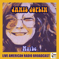 Janis Joplin - Maybe (Live)