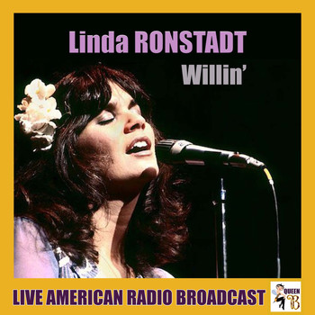 Linda Ronstadt - Willin' (Live)