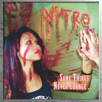 Nytro - Some Things Never Change (Explicit)