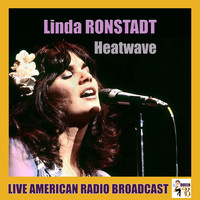 Linda Ronstadt - Heatwave (Live)