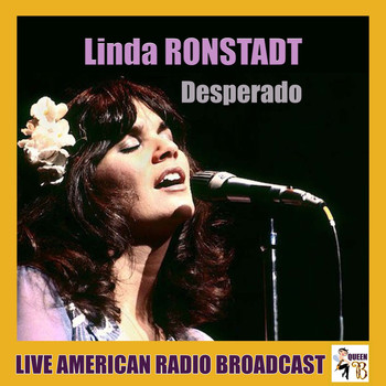 Linda Ronstadt - Desperado (Live)