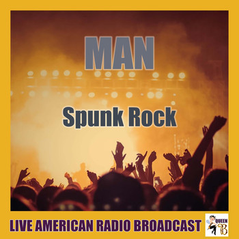 Man - Spunk Rock (Live)
