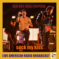 Red Hot Chili Peppers - Suck My Kiss (Live)
