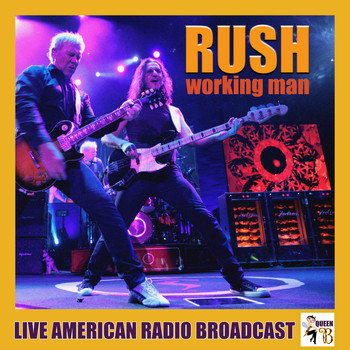 Rush - Working Man (Live)
