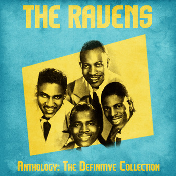 The Ravens - Anthology: The Definitive Collection (Remastered)