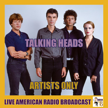 Talking Heads - Artists Only (Live)