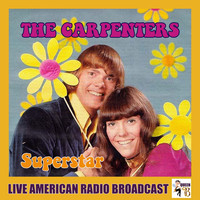 The Carpenters - Superstar (Live)