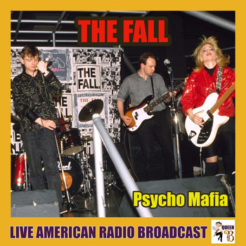 The Fall - Psycho Mafia (Live)