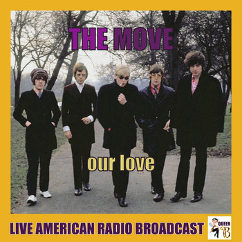 The Move - Our Love (Live)