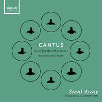 Cantus - Steal Away (Live)