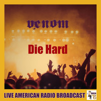 Venom - Die Hard (Live)