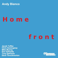 Andy Bianco - Homefront