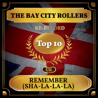 The Bay City Rollers - Remember (Sha-La-La-La) (UK Chart Top 40 - No. 6)