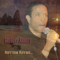 Gregory Abbott - Rhythm Rhyme