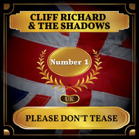 Cliff Richard & The Shadows - Please Don't Tease (UK Chart Top 40 - No. 1)