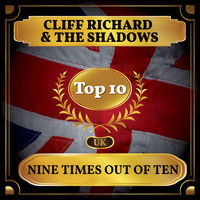 Cliff Richard & The Shadows - Nine Times Out of Ten (UK Chart Top 40 - No. 3)