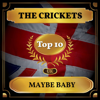 The Crickets - Maybe Baby (UK Chart Top 40 - No. 4)