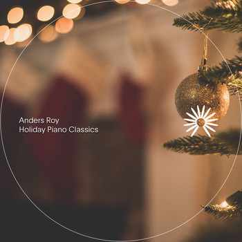 Anders Roy - Holiday Piano Classics (Piano)