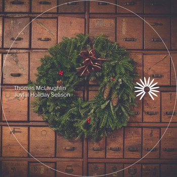 Thomas McLaughlin - Joyful Holiday Season (Piano)