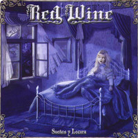 Red Wine - Sueños y Locura