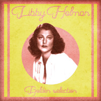 Libby Holman - Golden Selection (Remastered)