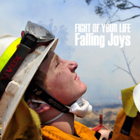 Falling Joys - Fight of Your Life