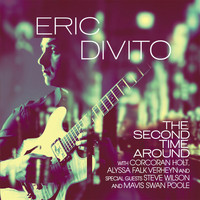 Eric Divito - The Second Time Around