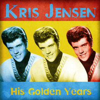 Kris Jensen - His Golden Years (Remastered)
