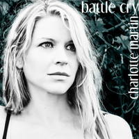 Charlotte Martin - Battle Cry