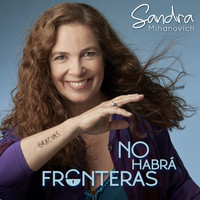 Sandra Mihanovich - No Habrá Fronteras