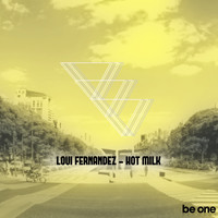 Loui Fernandez - Hot Milk EP