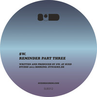 SW - Reminder, Pt. 3