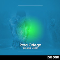 Rafa Ortega - Dynamic Motion