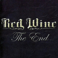 Red Wine - The End