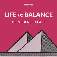 Life In Balance - Belvedere Palace