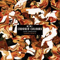 Crooked Colours - Love Language (SNBRN Remix)