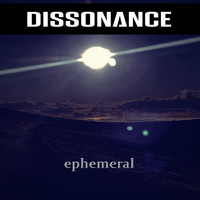 Dissonance - Ephemeral