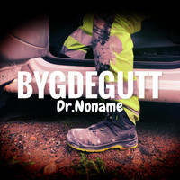 Dr. Noname - Bygdegutt