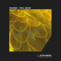 Makree - Feel Good (Edit)