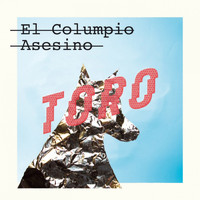 El Columpio Asesino - Toro (Remixes)