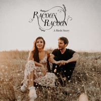 Racoon Racoon - A Birds Story