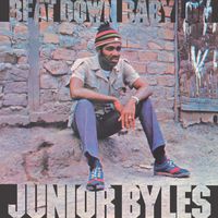 Junior Byles - Beat Down Babylon (Expanded Version)