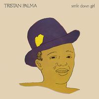 Tristan Palma - Settle Down Girl