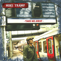 Mike Tramp - Take Me Away