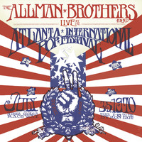 Allman Brothers Band - Live at the Atlanta International Pop Festival July 3 & 5, 1970