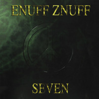 Enuff Z'Nuff - Seven