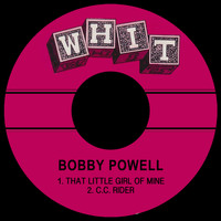 Bobby Powell - That Little Girl of Mine