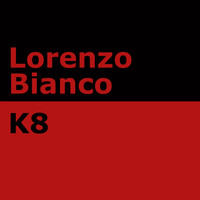 Lorenzo Bianco - K8