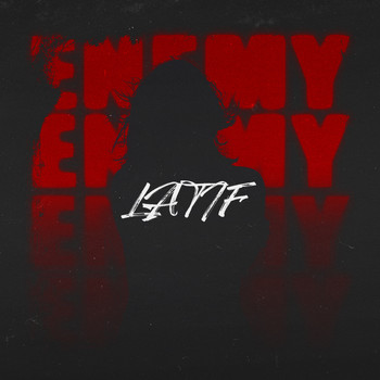 LATIF - ENEMY