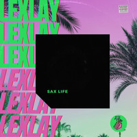 Lexlay - Sax Life